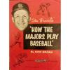imageStan Musials quotHow the Majors Play Baseballquot
